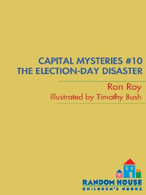 [Capital Mysteries 10] • The Election-Day Disaster